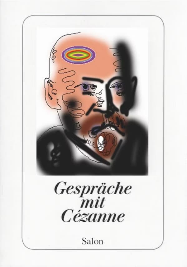Albert Oehlen "Gespräche mit Cézanne" - Zweigstelle Berlin